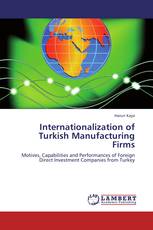 Internationalization of Turkish Manufacturing Firms