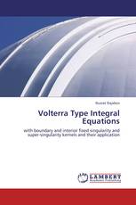 Volterra Type Integral Equations