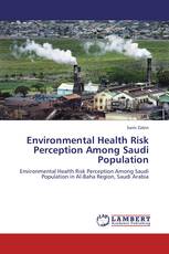 Environmental Health Risk Perception Among Saudi Population