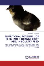 NUTRITIONAL POTENTIAL OF FERMENTED ORANGE FRUIT PEEL IN POULTRY FEED