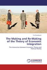 The Making and Re-Making of the Theory of Economic Integration