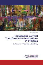 Indigenous Conflict Transformation Institutions in Ethiopia