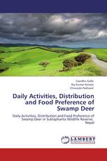 Daily Activities, Distribution and Food Preference of Swamp Deer