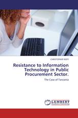 Resistance to Information Technology in Public Procurement Sector.