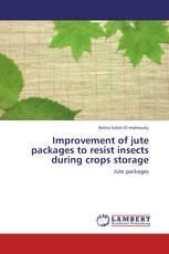 Improvement of jute packages to resist insects during crops storage