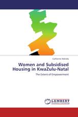 Women and Subsidised Housing in KwaZulu-Natal