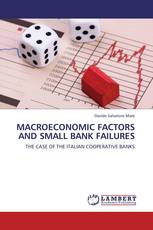 MACROECONOMIC FACTORS AND SMALL BANK FAILURES