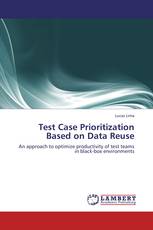 Test Case Prioritization Based on Data Reuse
