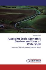 Assessing Socio-Economic Services and Uses of Watershed