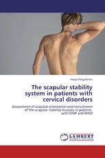 The scapular stability system in patients with cervical disorders