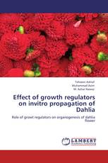 Effect of growth regulators on invitro propagation of Dahlia