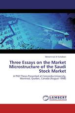 Three Essays on the Market Microstructure of the Saudi Stock Market
