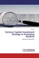 Venture Capital Investment Strategy in Emerging Markets