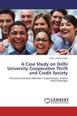 A Case Study on Delhi University Cooperative Thrift and Credit Society