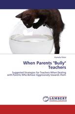 When Parents "Bully" Teachers