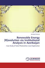 Renewable Energy [R]evolution via Institutional Analysis in Azerbaijan