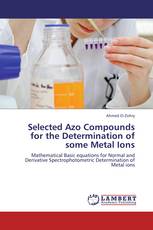 Selected Azo Compounds for the Determination of some Metal Ions