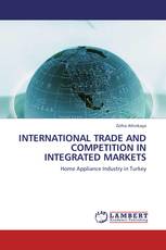 INTERNATIONAL TRADE AND COMPETITION IN INTEGRATED MARKETS