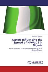 Factors Influencing the Spread of HIV/AIDS in Nigeria