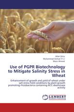 Use of PGPR Biotechnology to Mitigate Salinity Stress in Wheat