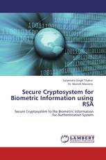 Secure Cryptosystem for Biometric Information using RSA