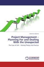 Project Management – Planning For and Dealing With the Unexpected