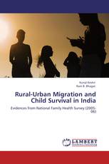 Rural-Urban Migration and Child Survival in India