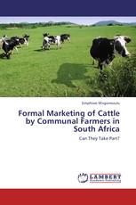 Formal Marketing of Cattle by Communal Farmers in South Africa