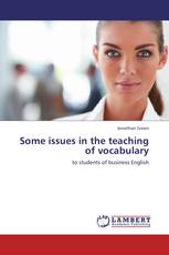 Some issues in the teaching of vocabulary