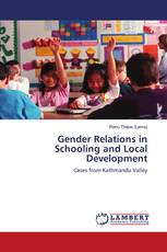 Gender Relations in Schooling and Local Development