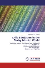 Child Education in the Malay Muslim World