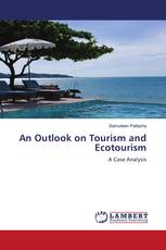 An Outlook on Tourism and Ecotourism