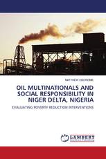 OIL MULTINATIONALS AND SOCIAL RESPONSIBILITY IN NIGER DELTA, NIGERIA