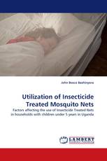 Utilization of Insecticide Treated Mosquito Nets