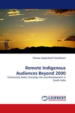 Remote Indigenous Audiences Beyond 2000