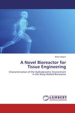 A Novel Bioreactor for Tissue Engineering