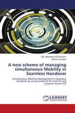 A new scheme of managing simultaneous Mobility in Seamless Handover