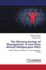 The Winning Innings of Management: A Case from Amlsad Multipurpose PACS