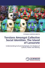 Tensions Amongst Collective Social Identities: The Island of Lanzarote