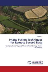 Image Fusion Techniques for Remote Sensed Data