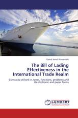 The Bill of Lading Effectiveness in the International Trade Realm