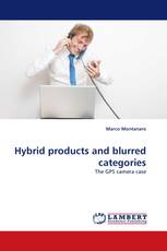 Hybrid products and blurred categories