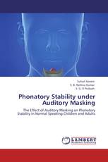 Phonatory Stability under Auditory Masking