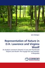 Representation of Nature in D.H. Lawrence and Virginia Woolf
