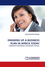 DRAWING UP A BUSINESS PLAN IN AFRICA TODAY