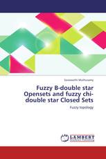 Fuzzy B-double star Opensets and fuzzy chi-double star Closed Sets