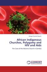 African Indigenous Churches, Polygamy and HIV and Aids