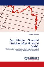 Securitisation: Financial Stability after Financial Crisis?