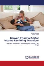 Kenyan Informal Sector Income Remitting Behaviour