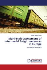 Multi-scale assessment of intermodal freight networks in Europe